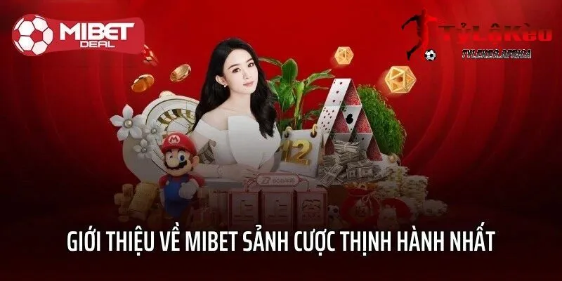 Giới thiệu tổng quan về MIBET